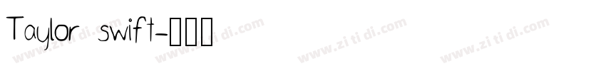 Taylor swift字体转换